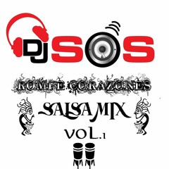 DJ SOS SALSA ROMPE CORAZONES MIX (VOL.1)