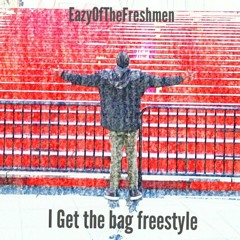 EazyOfTheFreshmen- I Get the bag(FreshMix).mp3