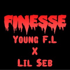 FINESSE- Young F.l x Lil $eb