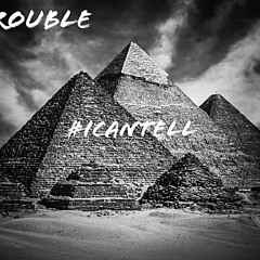 #iCanTell - Trouble (Single)