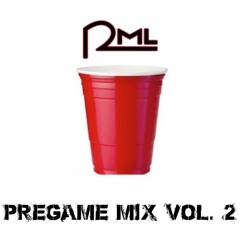Pregame Mix Vol. 2