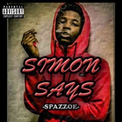 SPAZZOE (SIMON SAYS)