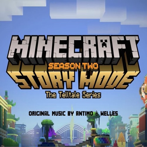 Stream Kyle Anderson  Listen to Minecraft: Story Mode - Season Two  Soundtrack playlist online for free on SoundCloud