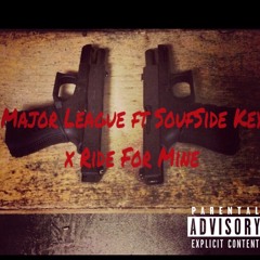 24 Major X SoufSide Key- RIDE FOR MINE