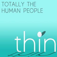 Totally The Human People "thin" (Shredders "Nia Long" Remix)