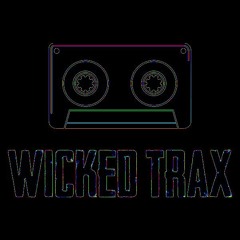 Wicked Trax Guest Mix 003 - Benny Fishel