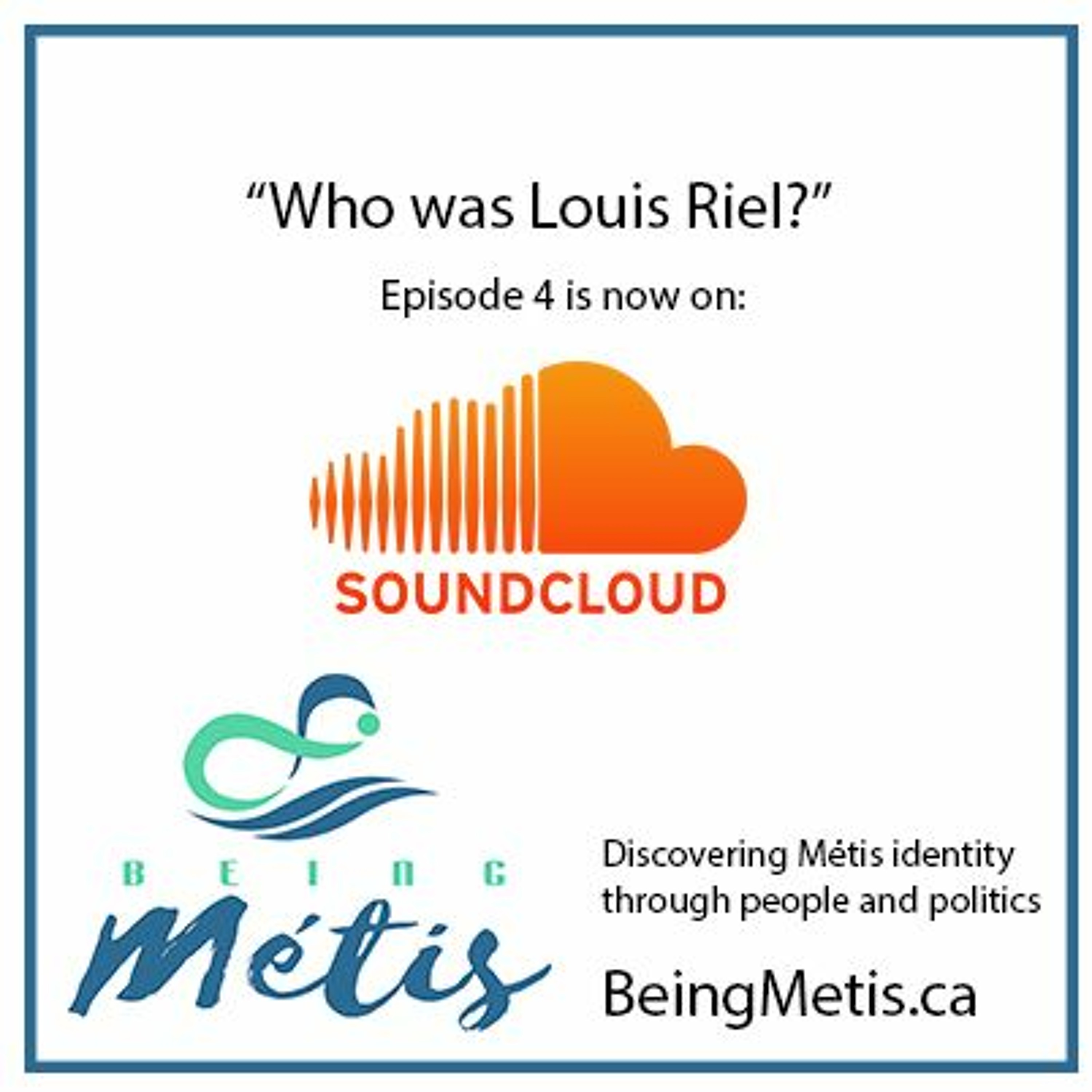 Ep. 4 - Louis Riel episode artwork