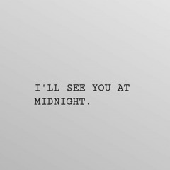 I'LL SEE YOU AT MIDNIGHT W/ THEODOR BLACK