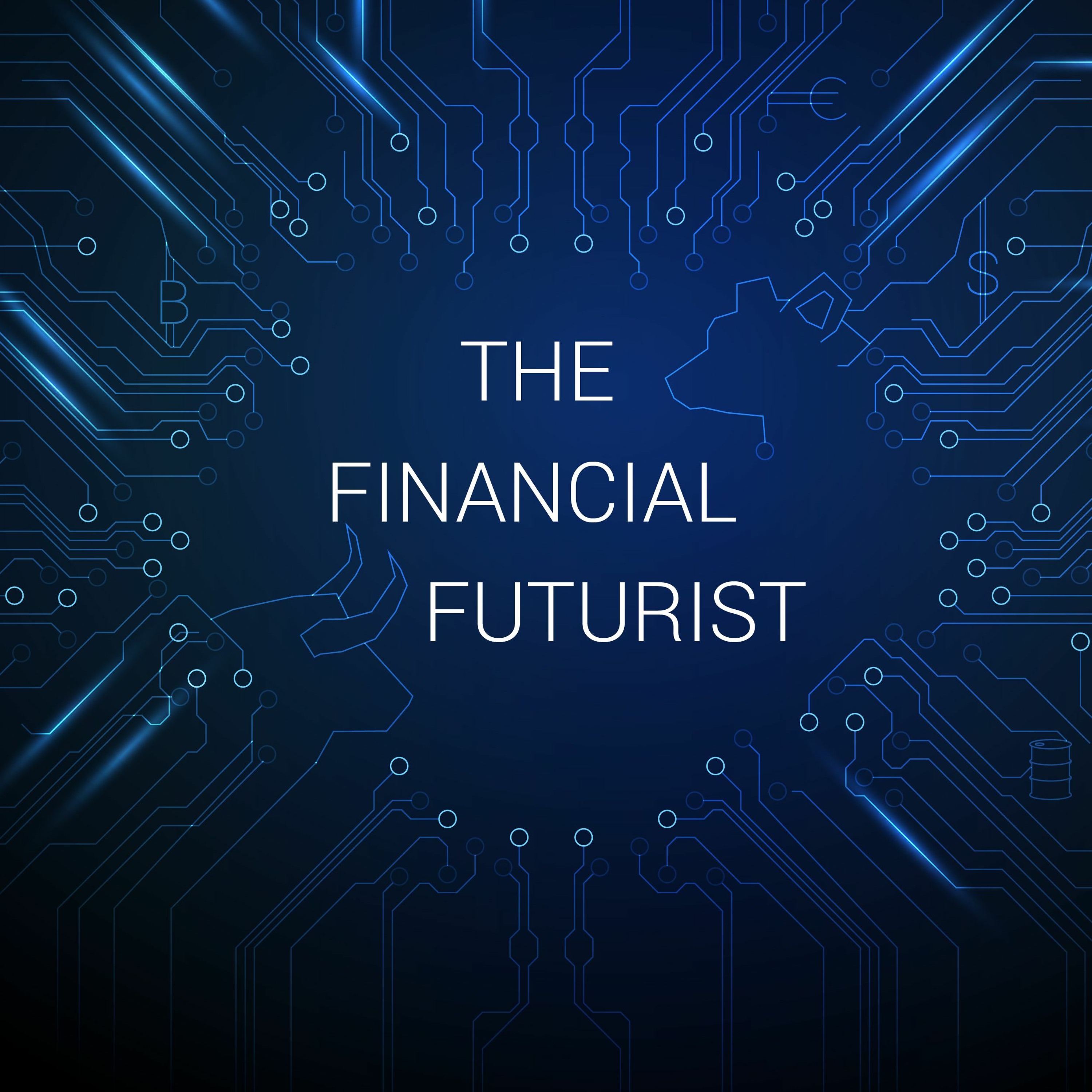 The Financial Futurist Podcast