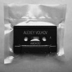 Alexey Volkov - A Dead Brain Remembers Its Blood (AMOK012)