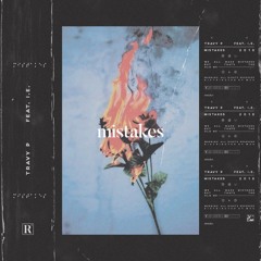 Mistakes Ft. I.E. (Prod. Inotherwords)