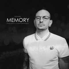 DPARK - Memory(Dedicated To Chester Bennington)