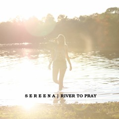 River To Pray