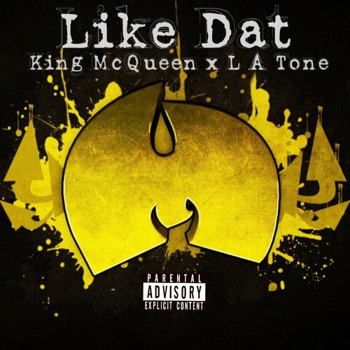 Like Dat (ft. L A Tone & MULA)