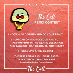 Valy Mo - REMIX CONTEST - The Call