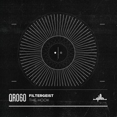 PREMIERE: Filtergeist — The Hook (Original Mix) [Qilla Records]