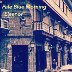 Eleanor - Pale Blue Morning