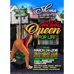 STRICTLY BUSINESS PRESENTS: SHE'S A DANCEHALL QUEEN FOR LIFE PROMO CD - MARCH 24TH -TRUTH NIGHT CLUB