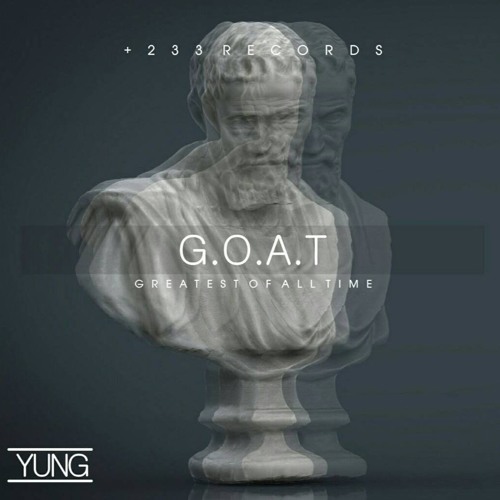 G.O.A.T [GREATEST OF ALL TIME] MIXED BY BARAK