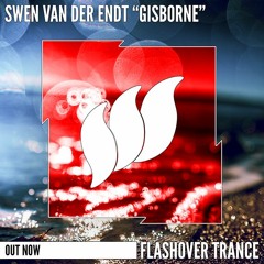 Swen van der Endt - Gisborne [Flashover Trance]