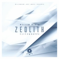 Light feat. Devaloop (Mellow Mania Vol.1 - Zeolith LP)