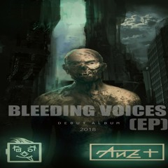 Anzey-Bleeding Voices