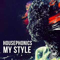 Housephonics - My Style (Minimal Nation Recordings) Cut