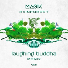 Magik - Rainforest (Laughing Buddha Remix)