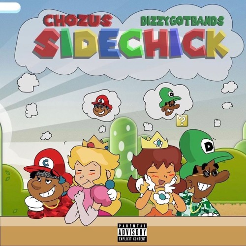 SIDECHICK Chozus ft. DizzyGotBands