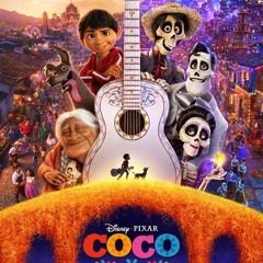 "Remember Me" from Disney Pixar's "Coco"