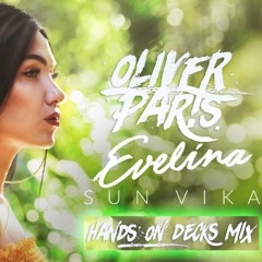Evelina - Sun Vika (DJ Oliver Paris Hands On Decks Mix)