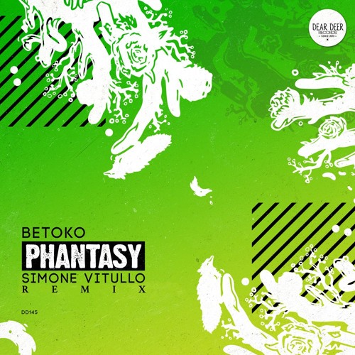 Betoko "Phantasy" (Simone Vitullo Remix)[Dear Deer Records]