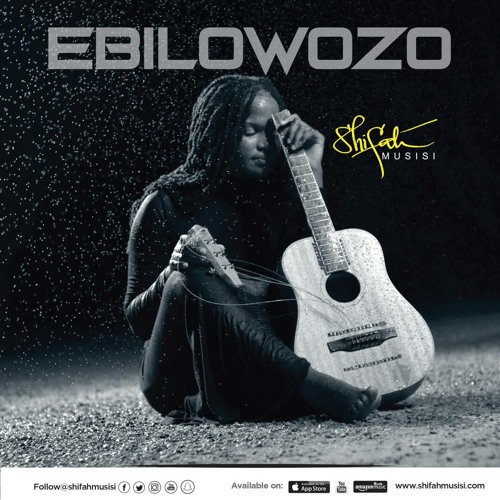 Ebilowozo - Shifah Musisi.mp3