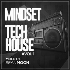 Mindset Vol 1 - Tech House