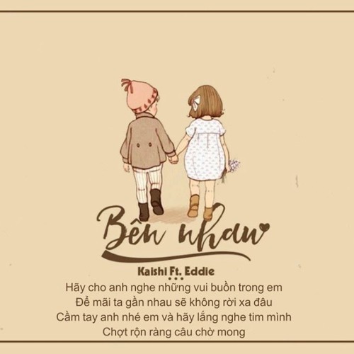 Bên Nhau - Kaishi Ft. Eddie