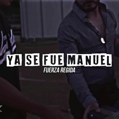 Fuerza Regida- Ya Se Fue Manuel [Cover En Vivo] Corridos 2018