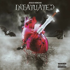 Infatuated(7)Prod. By (CheetoTheHero)  [PART2. In Spotlight]