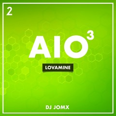 02. Dj Jom'X - LOVAMINE [All In One Mixtape v3]