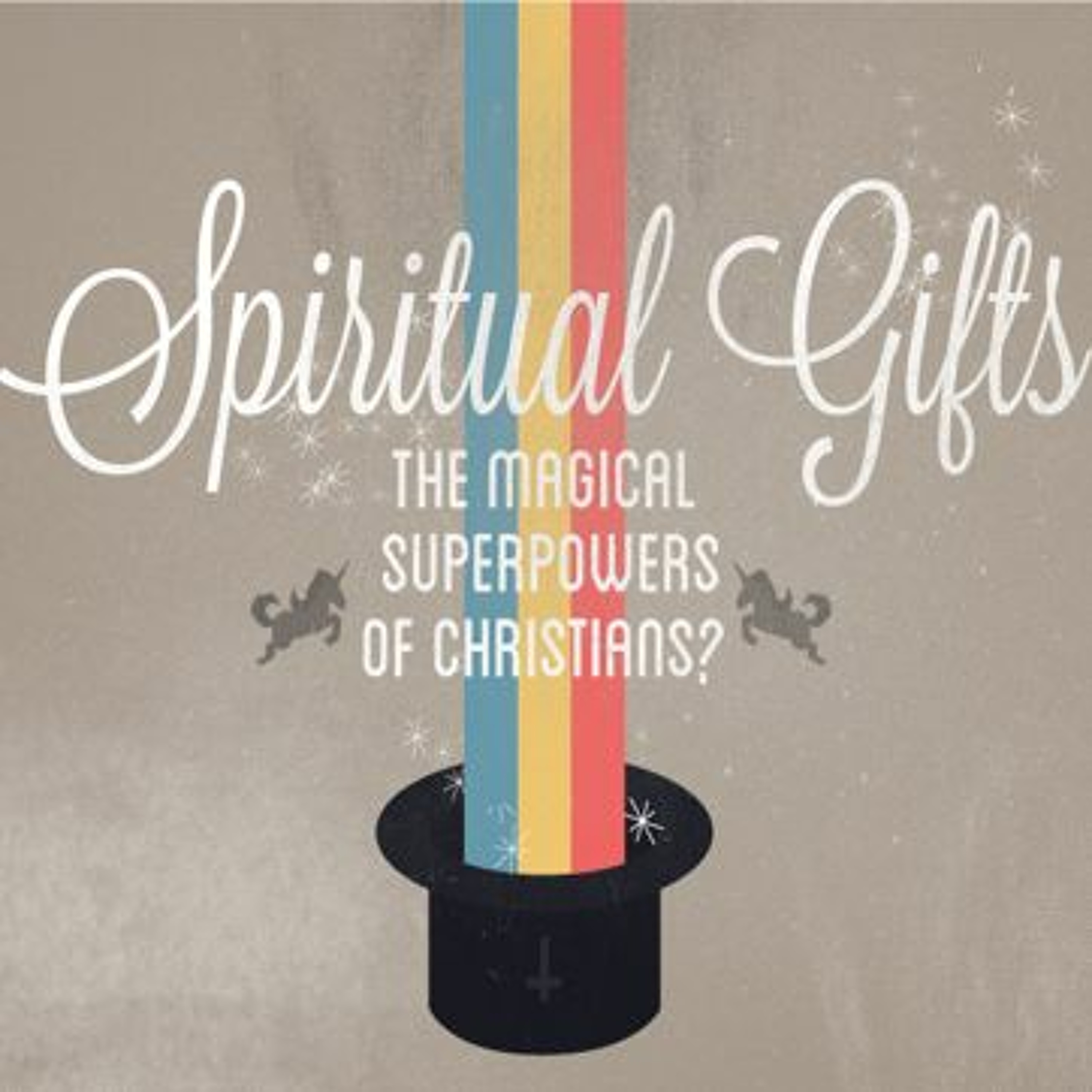 Spiritual Gifts: The Magical Superpowers of Christians? episode artwork