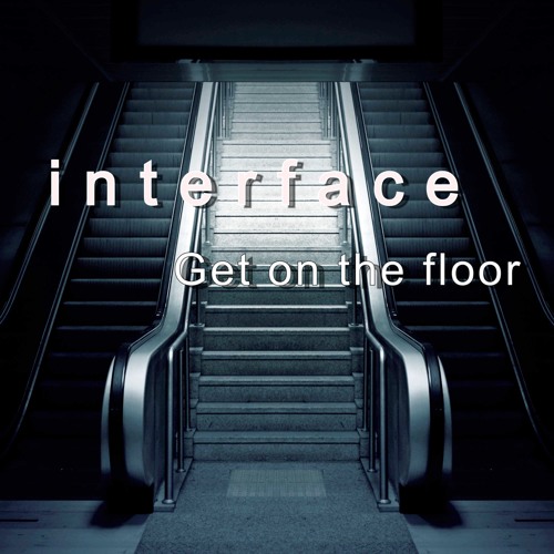 Get on the floor (original mix)