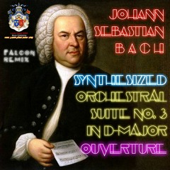 Johann Sebastian Bach - Ouverture (Orchestral Suite No. 3 in D major) [Classical Music]