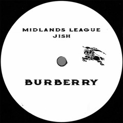 Four Four Premiere: Jish & Midlands League - Burberry
