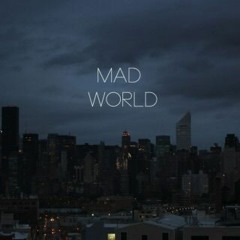 Mad World Cover