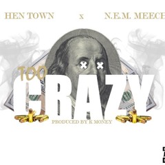 Too Crazy