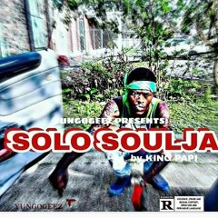 KING PAPI (S>O>L<O>SOULJA)2018