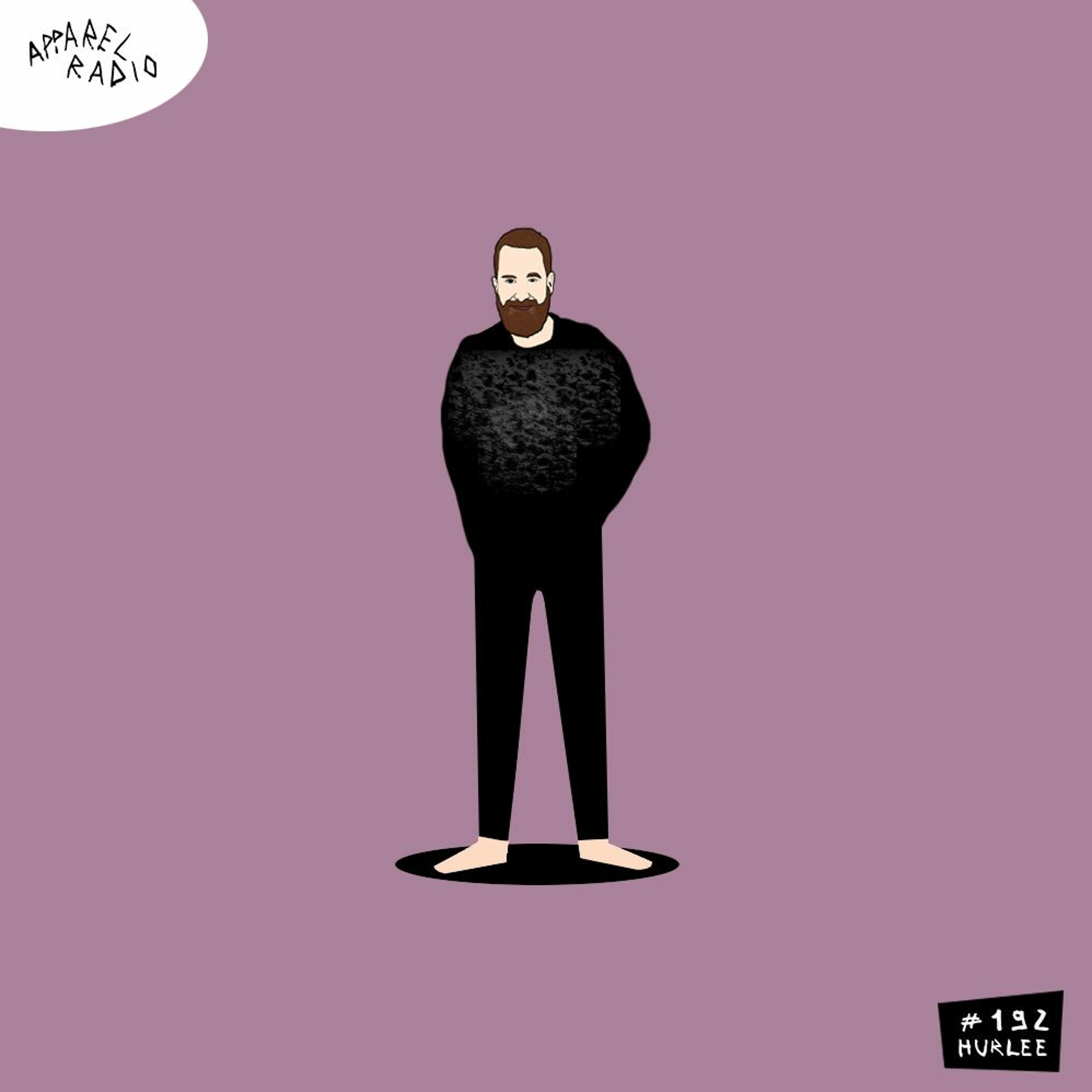 Radio show #192: Hurlee