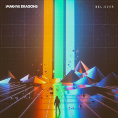Beliver Imagine Dragons-Remix