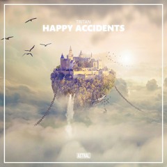 Tritan - Happy Accidents [Astral Release]