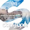 Gianluca Vacchi Viento Dany Bpm Bootleg Free Download Mp3