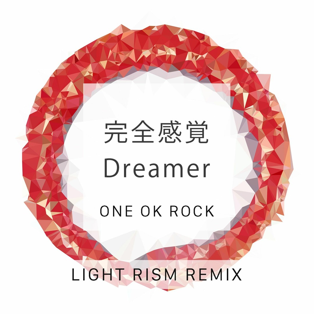 Stream 完全感覚Dreamer (Light Rism Remix) by Light Rism | Listen